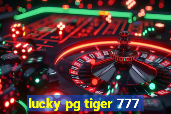 lucky pg tiger 777